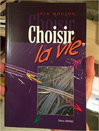 Choisir la vie